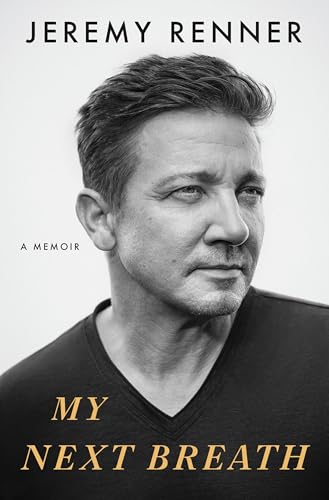 Photo of the book, My Next Breath, by Jeremy Renner